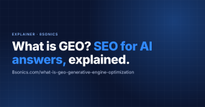 What is GEO? SEO for AI answers, explained